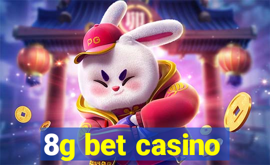 8g bet casino